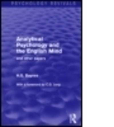 Cover for H.G. Baynes · Analytical Psychology and the English Mind: And Other Papers - Psychology Revivals (Paperback Bog) (2016)