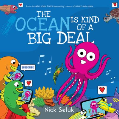 Cover for Nick Seluk · Ocean Is Kind of a Big Deal (Buch) (2022)