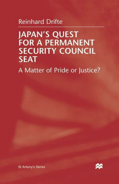 Cover for Na Na · Japan's Quest For A Permanent Security Council Seat: A Matter of Pride or Justice? - St Antony's Series (Paperback Book) [1st ed. 2000 edition] (2000)
