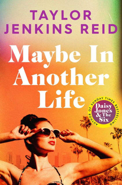 Maybe in Another Life - Taylor Jenkins Reid - Books - Simon & Schuster Ltd - 9781398516656 - January 20, 2022