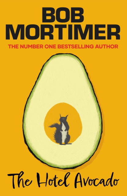 Cover for Bob Mortimer · The Hotel Avocado (Paperback Book) (2025)