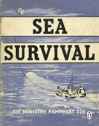 Cover for Sea Survival · Sea Survival - Air Ministry Survival Guide (Paperback Book) (2017)