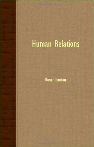 Human Relations - Rom. Landau - Livres - West Press - 9781406710656 - 2 août 2007