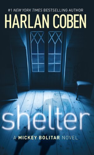 Cover for Harlan Coben · Shelter: a Mickey Bolitar Novel (Mickey Bolitar Novels) (Hardcover bog) [Lrg edition] (2011)