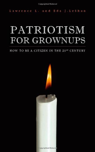 Cover for LeShan, Lawrence, L. · Patriotism For Grownups (Paperback Book) (2005)