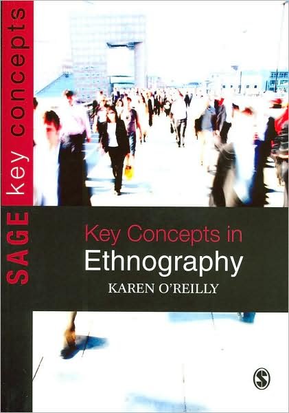 Cover for Karen O'Reilly · Key Concepts in Ethnography - Sage Key Concepts Series (Pocketbok) (2008)