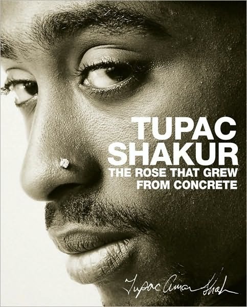 Tupac Shakur · The Rose that Grew from Concrete (Paperback Bog) [New edition] (2006)