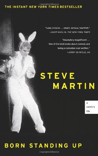 Cover for Steve Martin · Born Standing Up: A Comic's Life (Taschenbuch) [Reprint edition] (2008)
