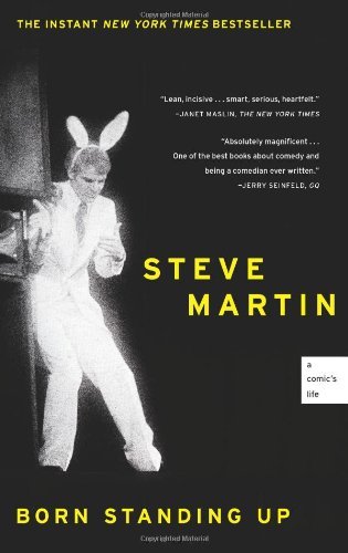 Cover for Steve Martin · Born Standing Up: A Comic's Life (Paperback Bog) [Reprint edition] (2008)