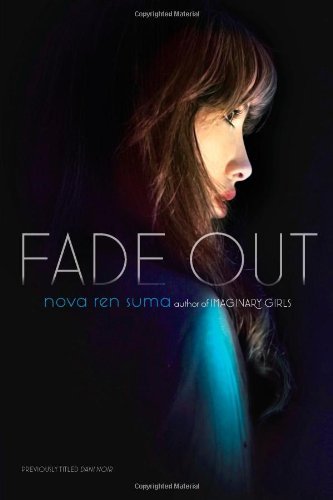 Cover for Nova Ren Suma · Fade out (Pocketbok) [Reprint edition] (2012)