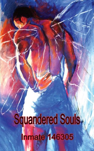 Cover for Inmate 146305 Inmate 146305 · Squandered Souls (Paperback Book) (2004)