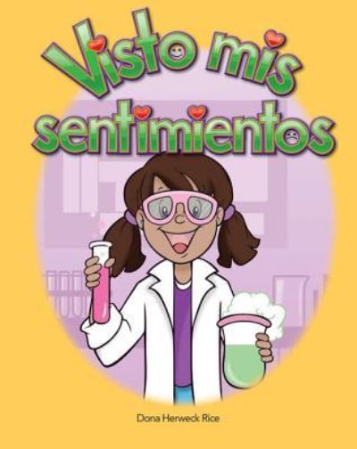 Visto Mis Sentimientos - Chad Thompson - Books - Teacher Created Materials, Incorporated - 9781433341656 - February 28, 2013