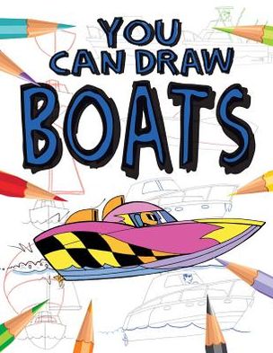 Cover for Mark Bergin · Boats (You Can Draw) (Hardcover Book) (2012)