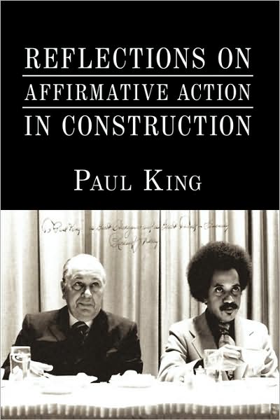 Cover for Paul King · Reflections on Affirmative Action in Construction (Inbunden Bok) (2009)