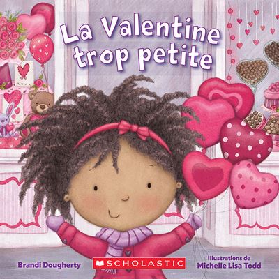 Cover for Brandi Dougherty · La Valentine Trop Petite (Board book) (2022)