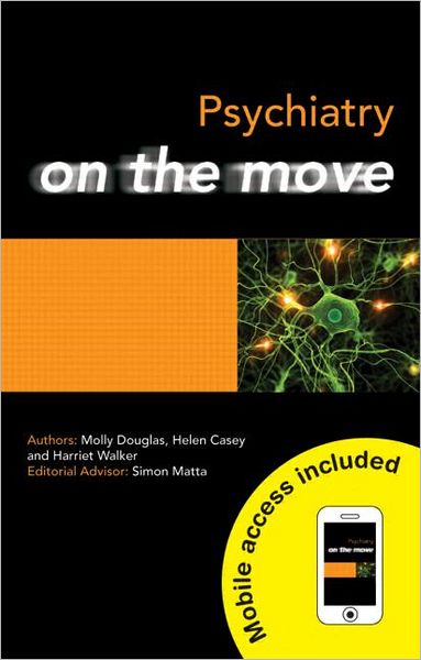 Cover for Molly Douglas · Psychiatry on the Move - Medicine on the Move (Paperback Book) (2012)