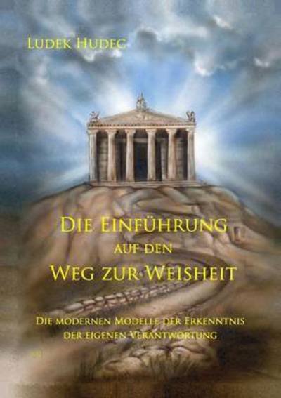 Cover for Ludek Hudec · Die Einfuhrung Auf den Weg Zur Weisheit (Taschenbuch) (2010)