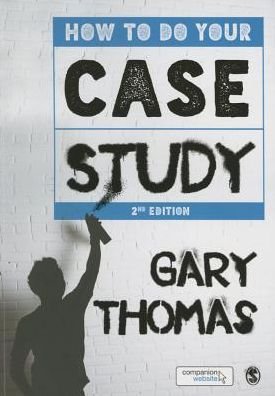 How to Do Your Case Study - Gary Thomas - Bøker - SAGE Publications Ltd - 9781446282656 - 4. november 2015