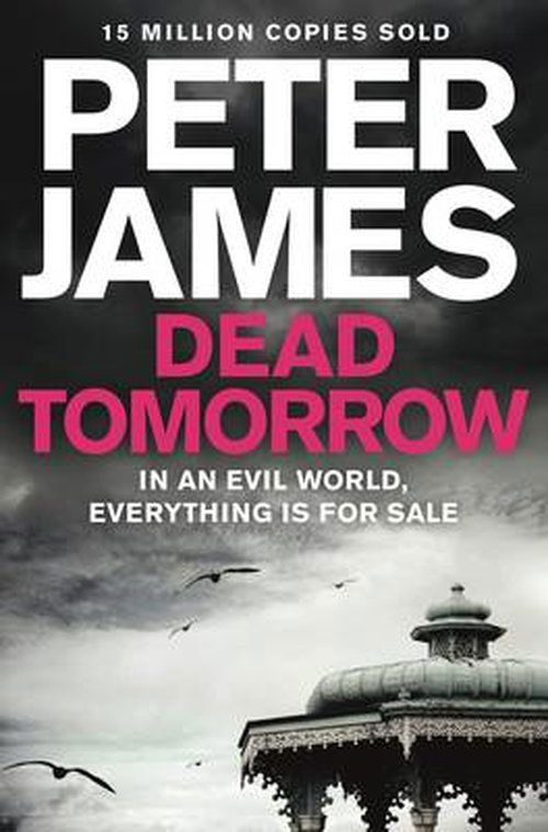 Cover for Peter James · Dead Tomorrow (N/A) [New edition] (2014)