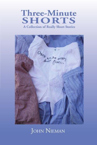 Cover for John Nieman · Three-minute Shorts: a Collection of Really Short Stories (Paperback Book) (2010)