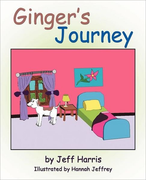 Jeff Harris · Ginger's Journey (Pocketbok) (2011)