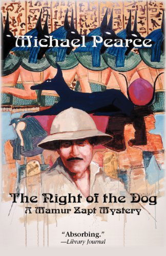 Cover for Michael Pearce · The Night of the Dog: a Mamur Zapt Mystery (Mamur Zapt Mysteries) (Paperback Book) [Reprint edition] (2011)