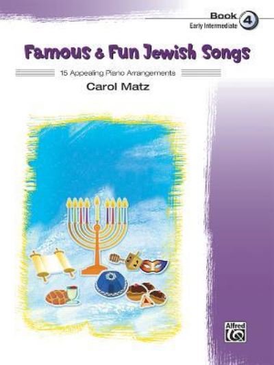 Cover for Matz · Famous &amp; Fun Jewish Songs, Book 4 (Book) (2016)