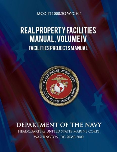 Cover for Department of the Navy · Real Property Facilities Manual, Volume Ii, Facilities Planning and Programming (Paperback Book) (2013)