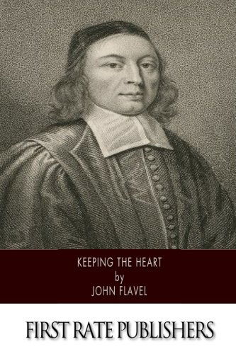 Cover for John Flavel · Keeping the Heart (Paperback Book) (2014)