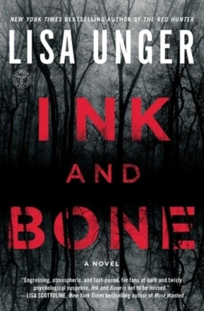Cover for Lisa Unger · Ink and Bone: A Novel (Taschenbuch) (2017)