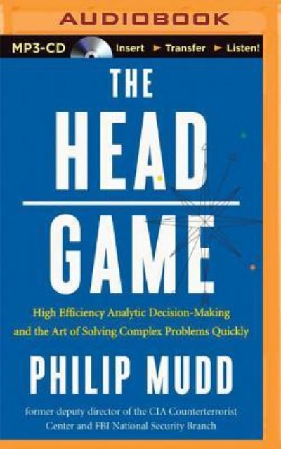 Cover for Philip Mudd · HEAD Game, The (MP3-CD) (2015)