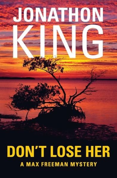 Cover for Jonathon King · Don't Lose Her (Paperback Book) (2015)