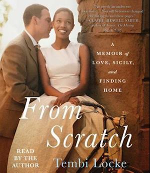 Cover for Tembi Locke · From Scratch A Memoir of Love, Sicily, and Finding Home (CD) (2019)