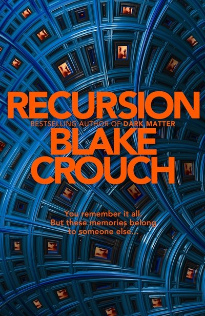 Cover for Blake Crouch · Recursion (Hardcover Book) (2019)