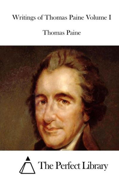 Cover for Thomas Paine · Writings of Thomas Paine Volume I (Pocketbok) (2015)