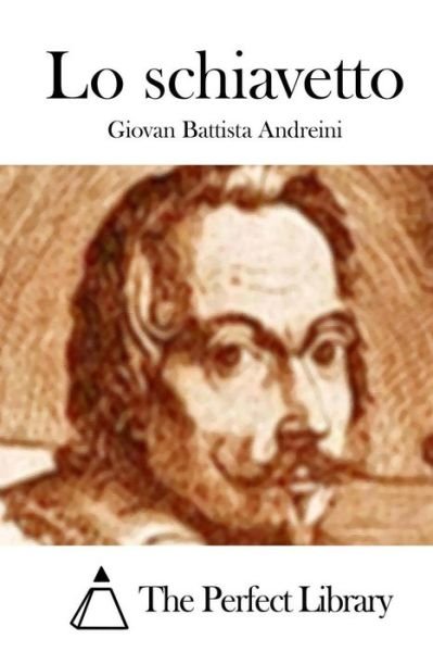Cover for Giovan Battista Andreini · Lo Schiavetto (Paperback Bog) (2015)