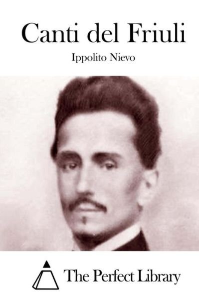 Cover for Ippolito Nievo · Canti Del Friuli (Paperback Bog) (2015)