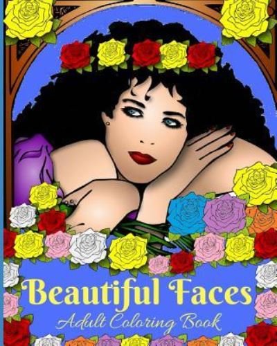 Cover for K M Francoeur · Beautiful Faces (Pocketbok) (2017)