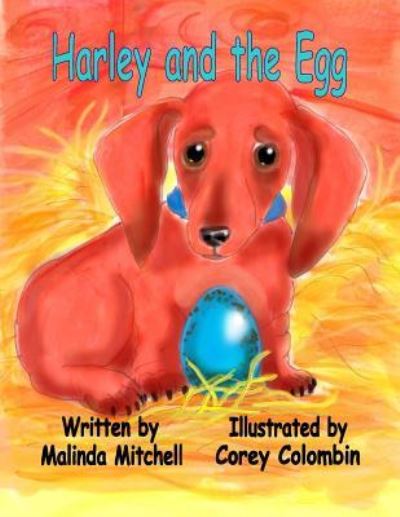 Cover for Malinda Mitchell · Harley and the Egg (Paperback Book) (2016)