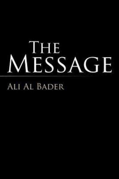 Cover for Ali Al Bader · The Message (Pocketbok) (2017)