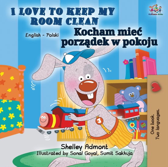 Cover for Shelley Admont · I Love to Keep My Room Clean (English Polish Bilingual Book) (Paperback Book) (2019)