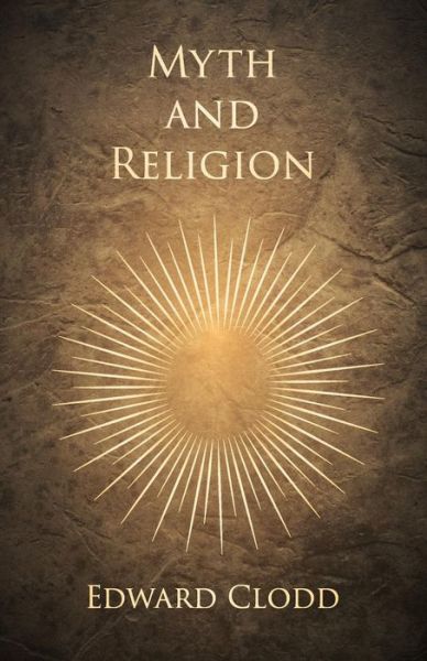 Cover for Edward Clodd · Myth and Religion (Paperback Book) (2018)