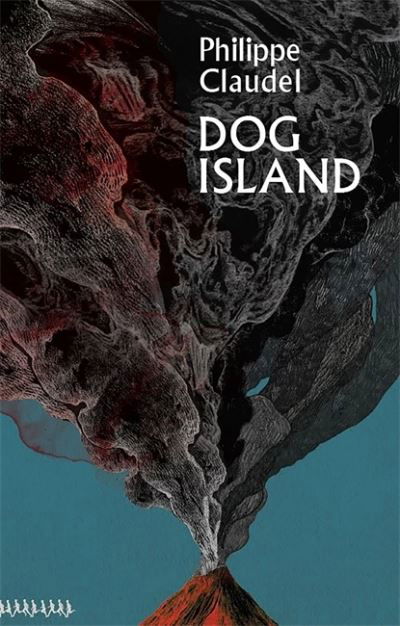 Cover for Philippe Claudel · Dog Island (Paperback Book) (2021)