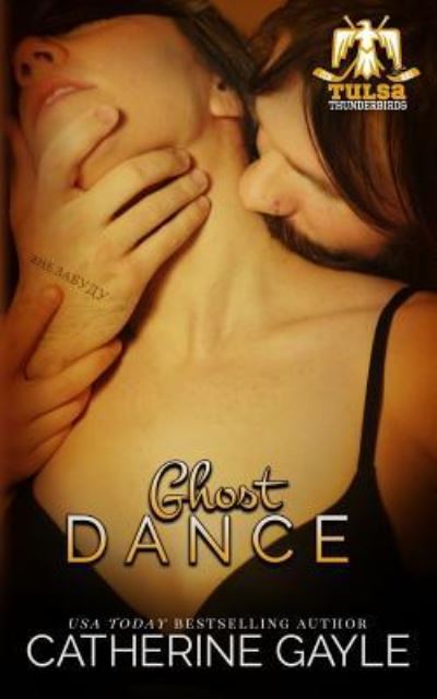 Cover for Catherine Gayle · Ghost Dance (Pocketbok) (2016)