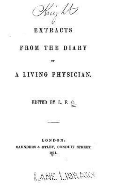 Cover for L F C · Extracts from the diary of a living physician (Pocketbok) (2016)