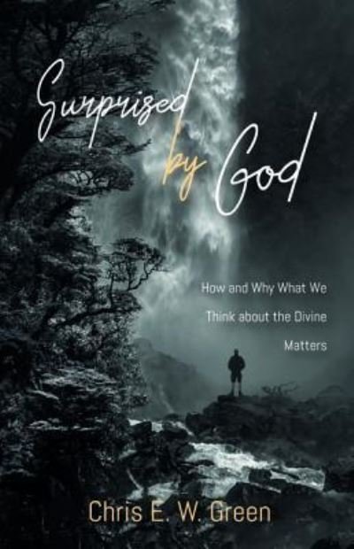 Cover for Chris E W Green · Surprised by God (Paperback Book) (2018)