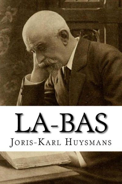 Cover for Joris Karl Huysmans · La-bas (Paperback Book) (2016)