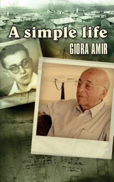 Cover for Giora Amir · A Simple Life (Taschenbuch) (2016)