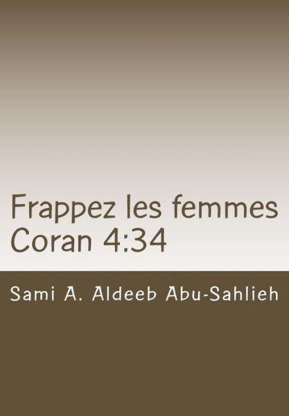 Cover for Sami a Aldeeb Abu-Sahlieh · Frappez Les Femmes (Paperback Book) (2016)