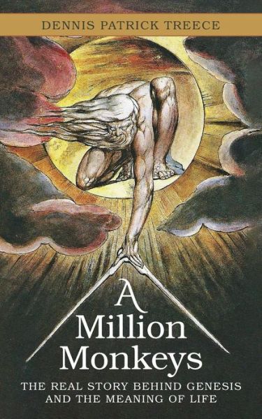Cover for Dennis Patrick Treece · A Million Monkeys (Paperback Book) (2016)